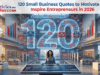 120 Small Business Quotes to Motivate and Inspire Entrepreneurs in 2026 Small Business Quotes